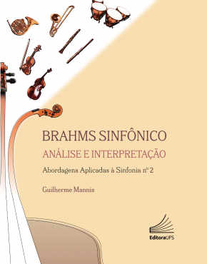 Brahms Sinfônico (análise e interpretação)_ abordagens aplicadas à sinfonia nº 2